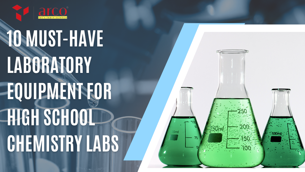 10 Must-Have Laboratory Equipment for High School Chemistry Labs