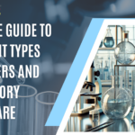 Ultimate Guide to Different Types of Beakers and Laboratory Glassware